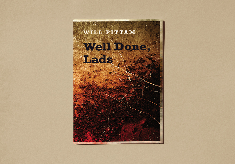 Well Done, Lads by Will Pittam